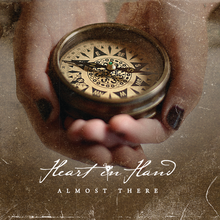Load image into Gallery viewer, HEART IN HAND "Almost There" LP (col 300)