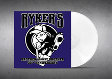 Load image into Gallery viewer, RYKER'S - BROTHER AGAINST BROTHER (30TH ANNIVERSARY) - WHITE