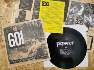 Go! "Your Power Means Nothing." 7"